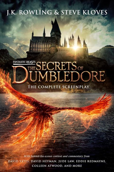 Fantastic Beasts: The Secrets of Dumbledore: The Original Screenplay by J.K. Rowling