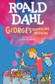 George's Marvelous Medicine by Roald Dahl. 