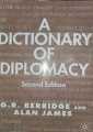 A Dictionary of Diplomacy By G.R. Berridge. 