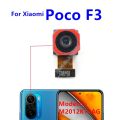 Front Rear Back Camera For Xiaomi Poco F3 / Mi F3 GT Facing Camera Module Flex Cable Replacement Spare Parts.