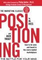 Positioning: The Battle for Your Mind by Jack Trout & Philip Kotler. 