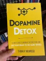 Dopamine Detox : A Short Guide to Remove Distractions and Get Your Brain to Do Hard Things by Thibaut Meurisse. 