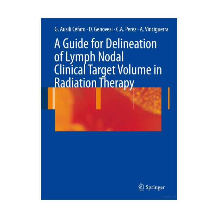 A Guide for Delineation of Lymph Nodal Clinical Target Volume in ...