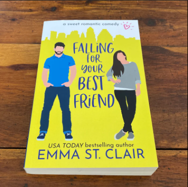 Falling for Your Best Friend  (  Love Clichés #4  )   (  Book by Emma St. Clair  )   (  Premium Paper and Matte Cover  )
