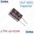 10uF 400V Capacitor Radial Electrolytic capacitor Polarized Aluminium body for Amplifier & Circuits Dunia BD.