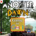 Another Dawn  PC game in  Gmail. 