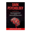 Dark Psychology: (3 Books in 1) by Jonathan Mind - Premium - Paperback. 