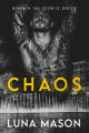 Chaos (Beneath the Secrets #1) by Luna Mason | Premium Paper | Matte Cover Novel. 
