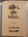 Girl in Pieces by Kathleen Glasgow | Matte Lamination | Premium Paper |. 