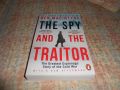 The Spy and the Traitor: The Greatest Espionage Story of the Cold War. 