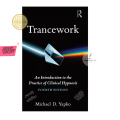 Trancework: An Introduction to the Practice of Clinical Hypnosis by Michael D. Yapko (4th Edition). 
