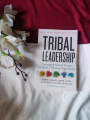 Tribal Leadership by Dave Logan. 