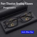 Blue Light Blocking Multifocal Reading Glasses Men Women Ultralight TR90 Titanium Optical Frame Eyeglasses Square Eyewear 1.0-4..