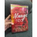Always Red (Chasing Red #2 ) by Isabelle Ronin | Matte Lamination | Premium Paper |  - Excellent. 