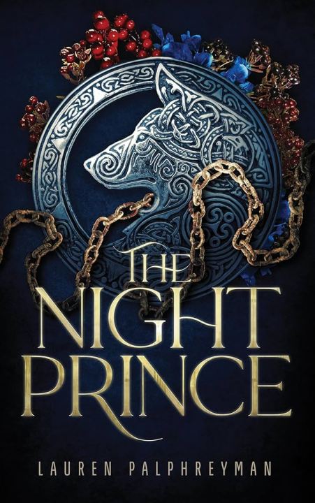 The Night Prince (Wolf King #2) by Lauren Palphreyman