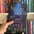 Neon Gods  (  Dark Olympus #1  )   (  Book by Katee Robert  )   ( Premium Paper and Matte Cover ). 