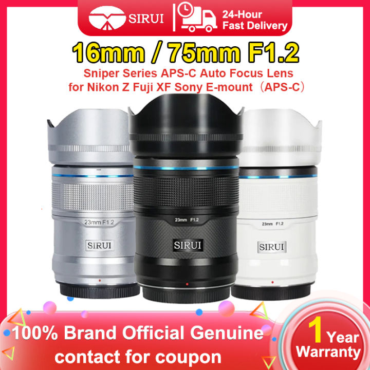 New SIRUI Lens 16mm 75mm F1.2 Series APS-C Auto Focus Lens For for Fuji X Mount Sony E Mount for Nikon Z Mount Camera