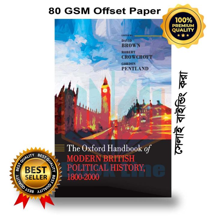 The Oxford Handbook of Modern British Political History, 1800-2000 ...
