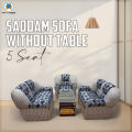 5 Seated Saddam Sofa without Table(টেবিল ছাড়া). 