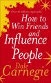 How to Win Friend and Influence People. 