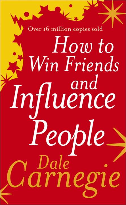 How to Win Friend and Influence People