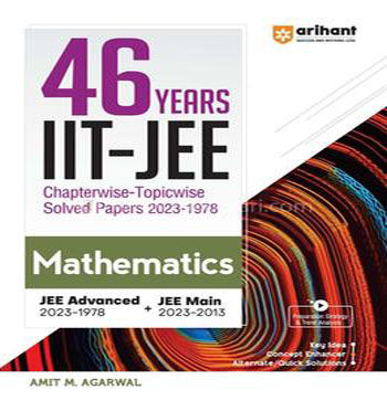 46 Years IIT-JEE [Mathematics] Chapterwise-topicwise Solved Paper 2023 ...