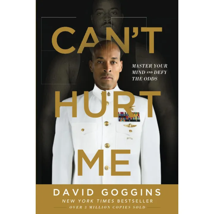 Can't Hurt Me: Master Your Mind and Defy the Odds Paperback