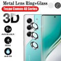For Tecno Camon 40 Pro 5G 4G 2025 Camera Lens Protector Glass For Camon40 40Pro Camon40Pro Back Lens Metal Protector Ring Cover. 