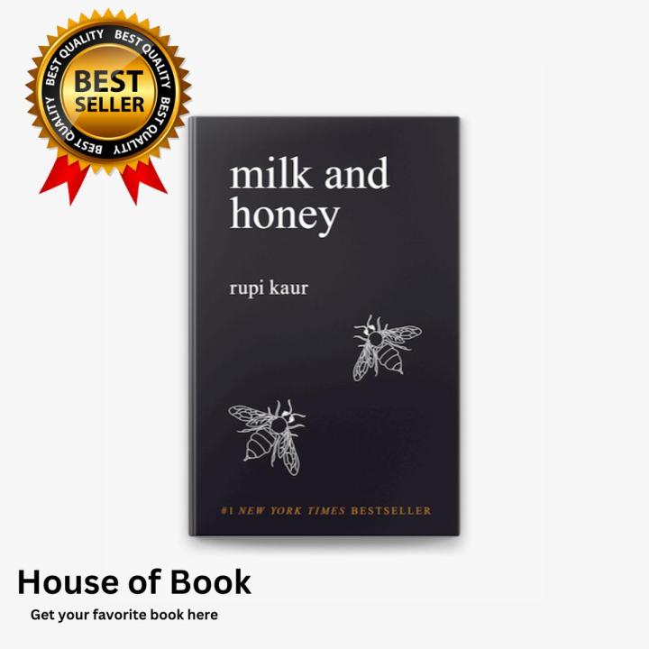 Milk And Honey By Rupi Kaur
