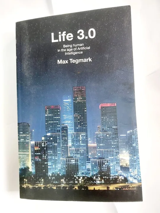 Life%203.0:%20Being%20Human%20in%20the%20Age%20of%20Artificial%20Intelligence%20by%20Max%20Tegmark%20-%20Image%202