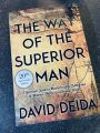 The Way of the Superior Man by David Deida - Premium Quality - Paperback. 