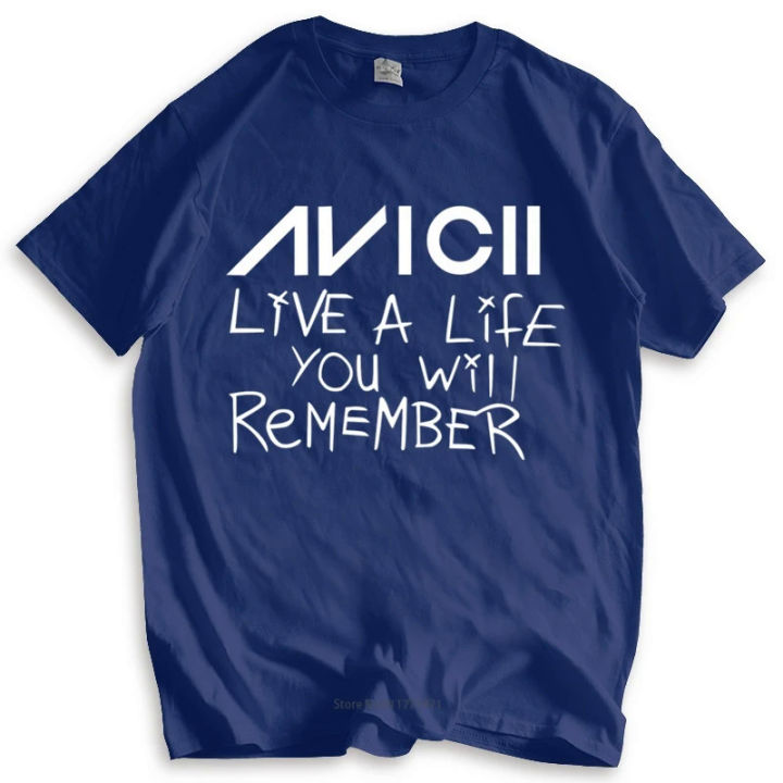 Fashion brand T shirt mens loose Avicii live a life you will remember t-shirt Unisex Tee Avicii EDM dance legend Cotton tshirt