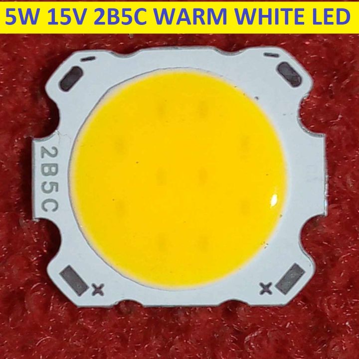 2B5C Warm White 5w 15v COB LED Chip 2B5C 5W COB Light 15V LED Light Bulbs
