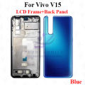 For Vivo V15 Full Body Housing ( LCD Frame + Back Panel Without Camera Glass ). 