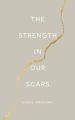 The Strength In Our Scars by Bianca Sparacino
(Premium -Paperback). 