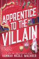 Apprentice to the Villain by Hannah Nicole Maehrer. 
