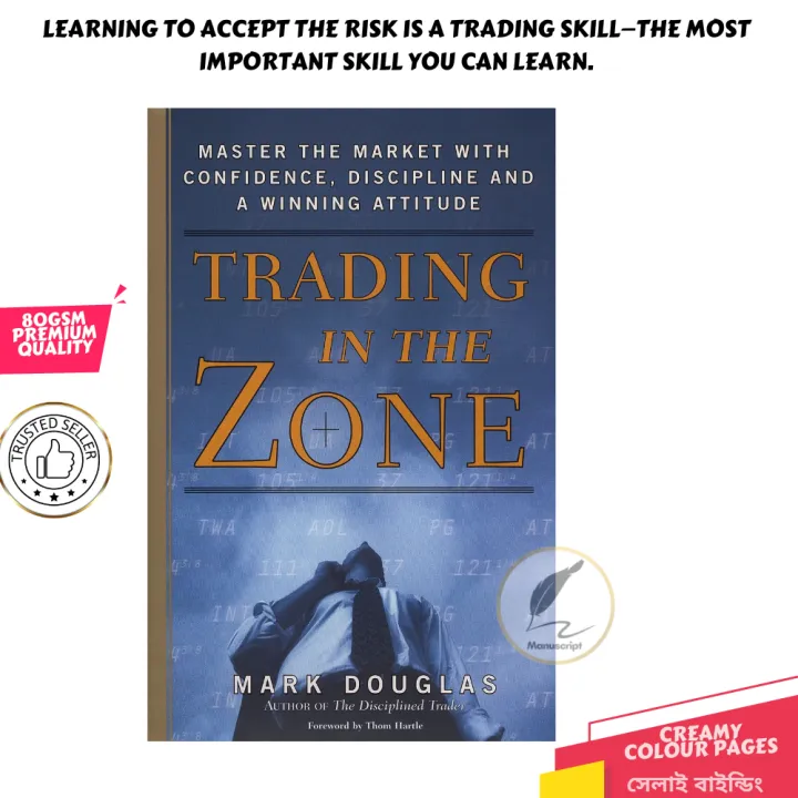 Trading%20in%20the%20Zone:%20Master%20the%20Market%20with%20Confidence%20Discipline%20and%20a%20Winning%20Attitude%20by%20Mark%20Douglas%20-%20Image%202
