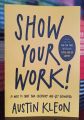 Show Your Work by Austin Kleon. 