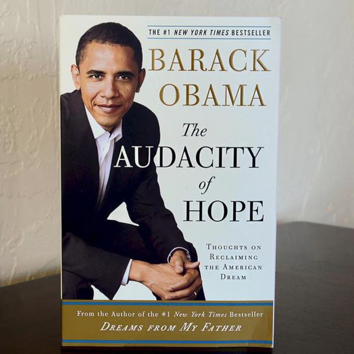 The Audacity of Hope: Thoughts on Reclaiming the American Dream by Barack Obama