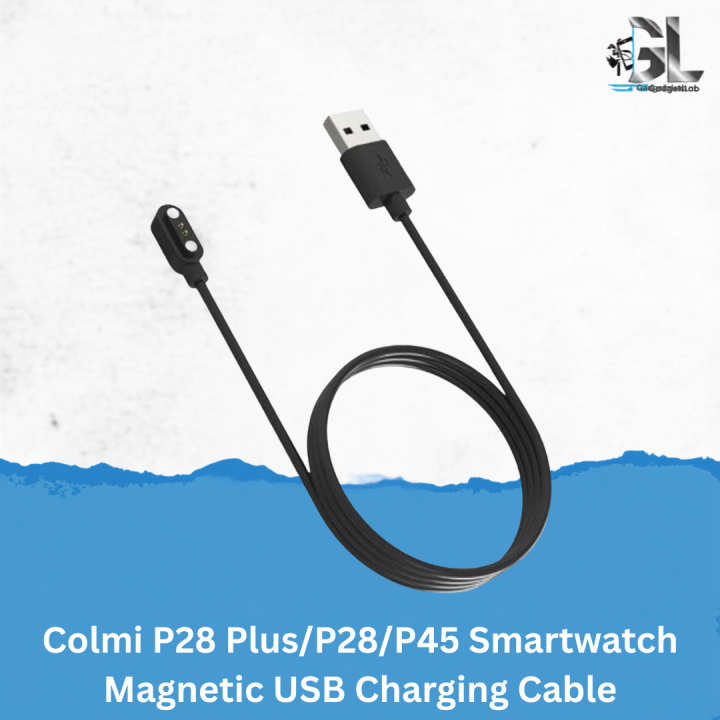 Colmi P28 Plus/P28/P45 Smartwatch Magnetic USB Charging Cable- Gadgetslab