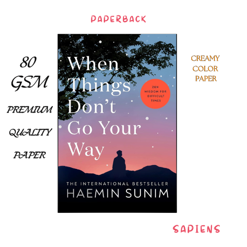 When Things Don't Go Your Way by Haemin Sunim | Daraz.com.bd