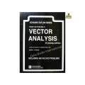 Vector Analysis and An Introduction to Tensor Analysis by Murray R Spiegel. 