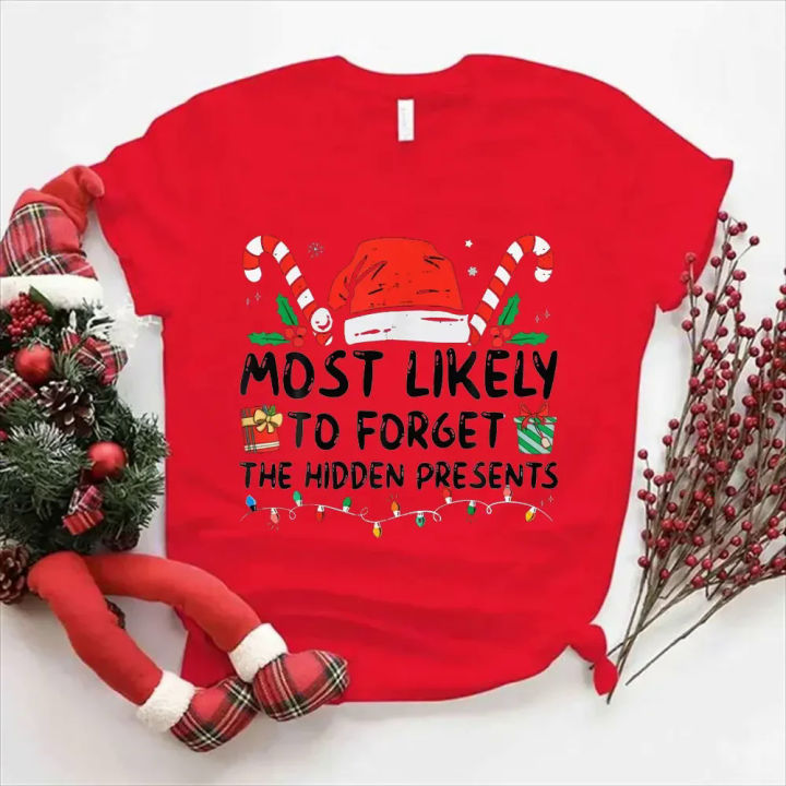 2024%20Christmas%20T-shirts%20Funny%20Most%20Likely%20To%20Forget%20The%20Hidden%20Presents%20Christmas%20Matching%20Crew%20T-Shirt%20Ladies%20Tee%20Female%20Shirts%20-%20Image%206