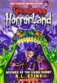 Revenge of the Living Dummy: 1 (Goosebumps Horrorland - 1)  Paperback. 