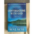 Conversations with God Book One by Neale Donald Walsch. 
