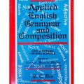 Applied English Grammar and Composition by PC Das. 