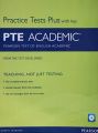 Practice Tests Plus With Key PTE Academic Pearson Test of English Academic. 
