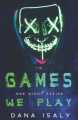 Games We Play (One Night Series Book 1) by Dana Isaly. 