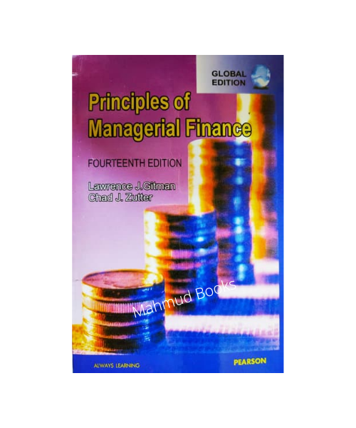 Principles%20Of%20Managerial%20Finance%20(14th%20Edition)%20by%20Lawrence%20J.%20Gitman%20&%20Chad%20J.%20Zutter%20-%20Image%202