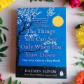 The Things You Can See Only When You Slow Down by Haemin Sunim - Paperback. 